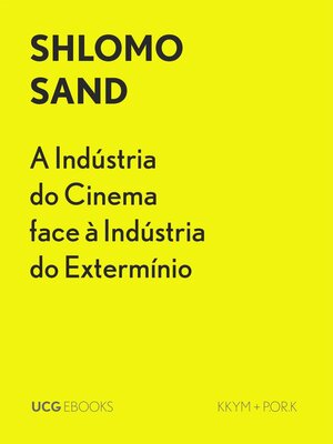 cover image of A Indústria do Cinema face à Indústria do Extermínio